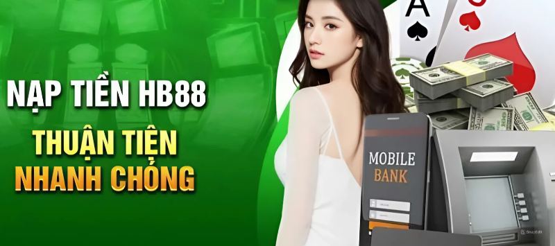 Nạp tiền vào tài khoản Hb88